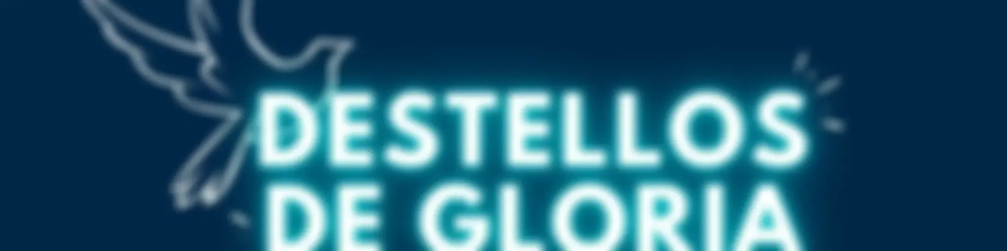 RADIO DESTELLOS DE GLORIA ESPAÑA