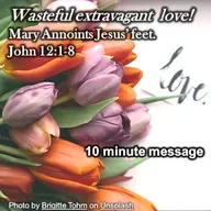 Wasteful Extravagant love Lent 5 c 22