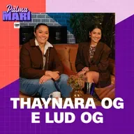 Thaynara OG e Ludmila OG | Na Palma da Mari #85