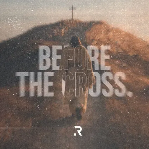 Before the Cross