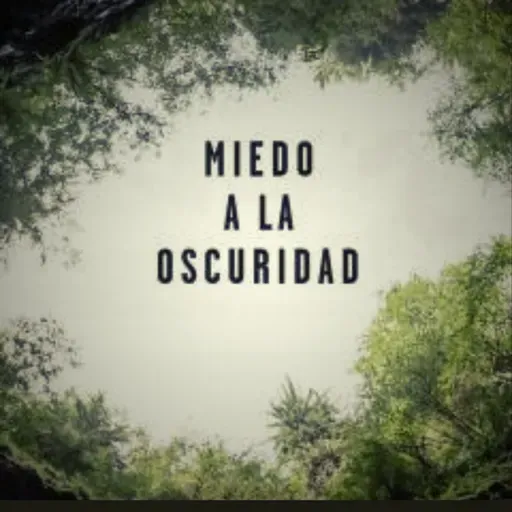 Miedo A La Oscuridad