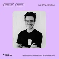 Insights #07 | Black Friday 2023 - Hacks BF: Mídias