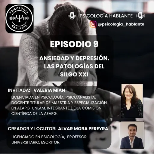 La Ansiedad y Depresión. Las Patologías del Siglo XX. Lic. Valeria Mian.