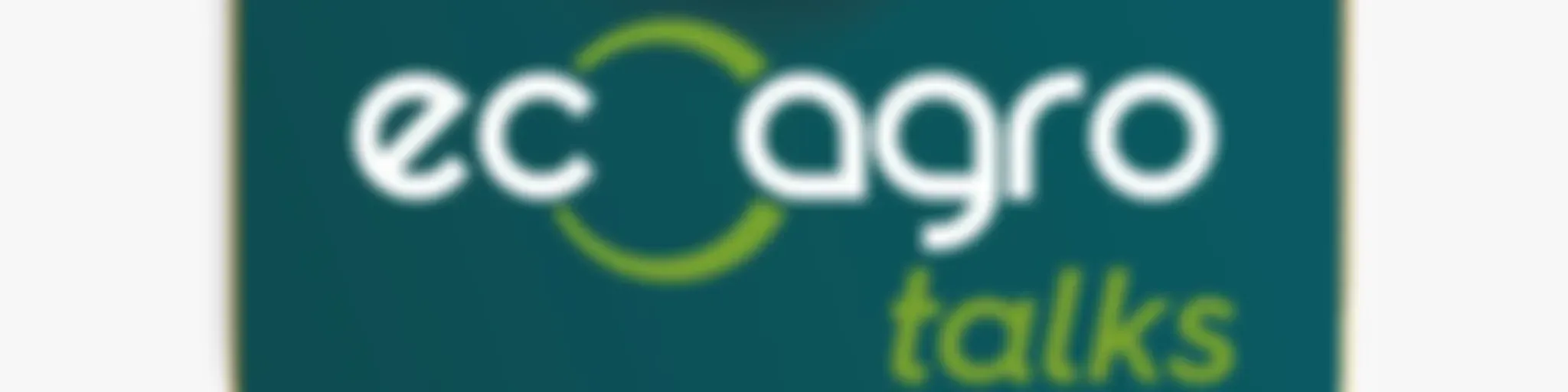 Ecoagro Talks