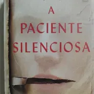 A paciente silenciosa - Segunda parte - capítulo 19 - 23