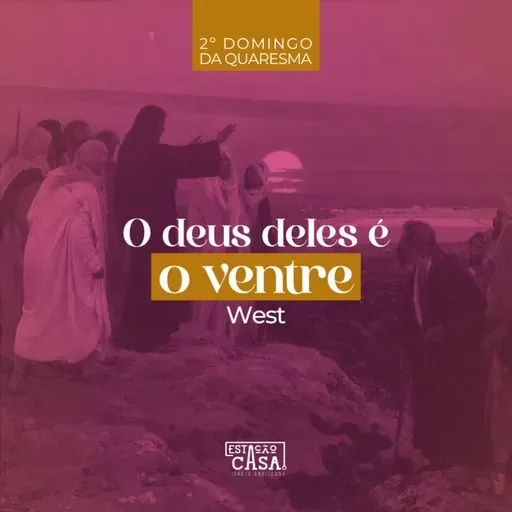 O deus deles é o ventre - West