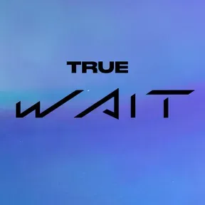 TrueWait