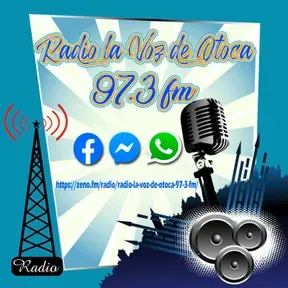 RADIO LA VOZ DE OTOCA 97.3 fm