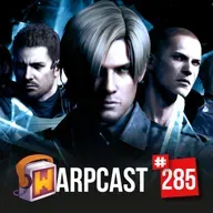 WarpCast 285 - Jogos Que Todos Odeiam Mas Eu Amo