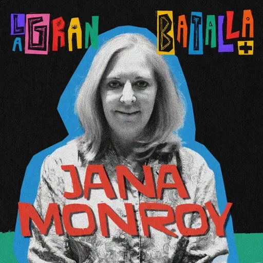8. Rebelde criando rebeldía libre | Jana Monroy