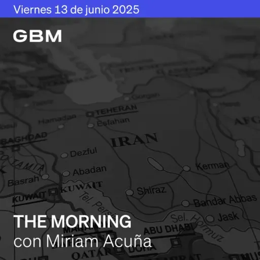 THE MORNING 13-06-25 | Israel-Irán sacude mercados; Meta invierte en IA; Sheinbaum, Kellanova y Caliente anuncian planes en México.