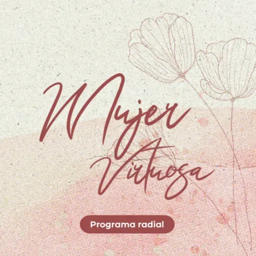 MUJER VIRTUOSA RADIO