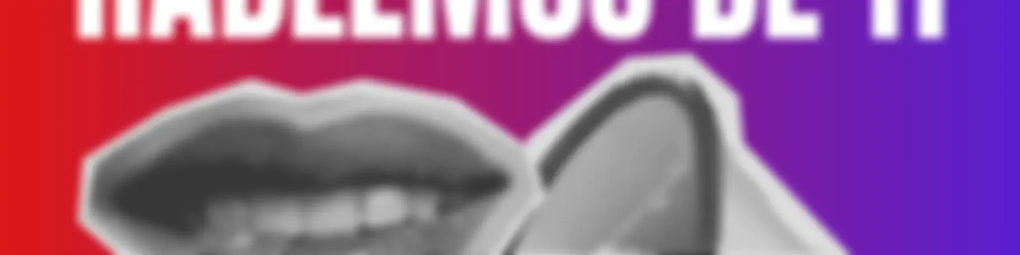 Quizá hablemos de ti