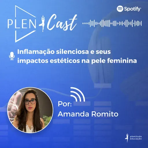 Inflamação silenciosa e seus impactos estéticos na pele feminina