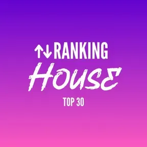 Ranking House Top 30