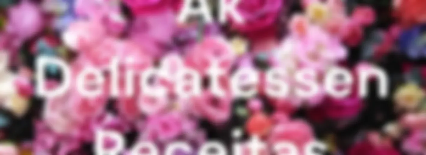 Ak Delicatessen Receitas