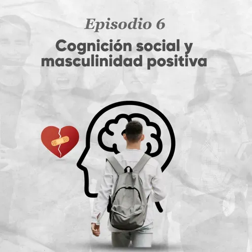 Cognición social y masculinidad positiva