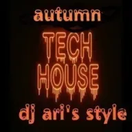 DJ ARI'S STYLE#TECH HOUSE#AUTUMN#EP 04 2025