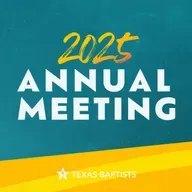 Elijah Brown, "The Great Commandment Meets the Great Commission" | 2025 Texas Baptists Annual Meeting