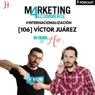 De tienda de barrio a proyecto internacional: el caso Mi tienda de Arte, con Víctor Juárez [106]