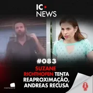 ANDREAS VON RICHTHOFEN: SILÊNCIO, TRAUMA E A DISPUTA PELA NARRATIVA - IC NEWS #083