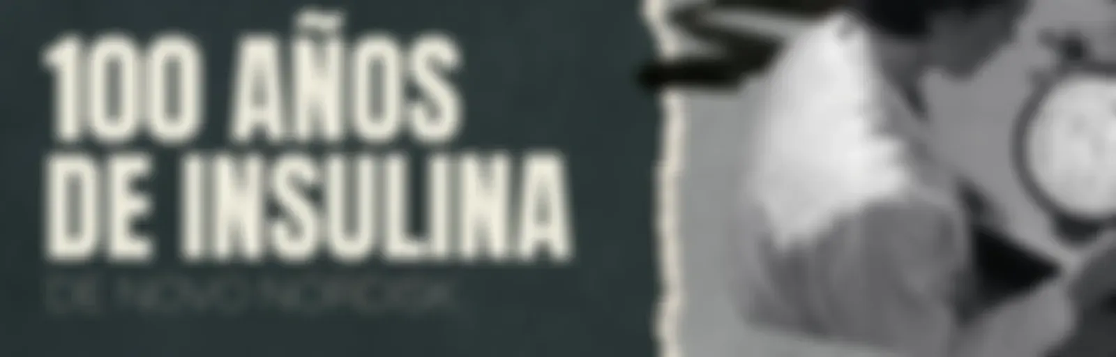 100 Años de la Insulina