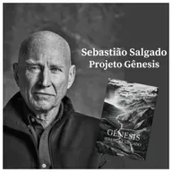 Review do projeto Gênesis do Sebastião Salgado.