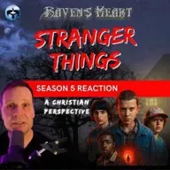 Stranger Things Season 5 Reaction:  A Christian Perspective
