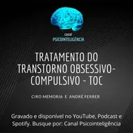 Tratamento do Transtorno Obsessivo-Compulsivo - TOC