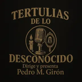 Tertulias De Lo Desconocido Radio