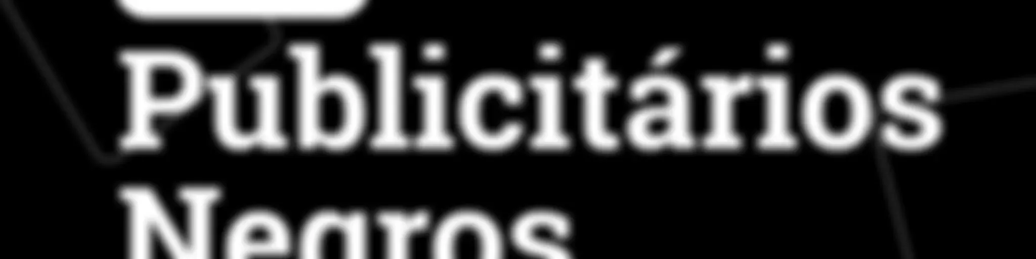 Podcast Publicitários Negros