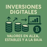 Inversiones digitales. Valores en alza, estables y a la baja