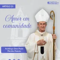 Artigo Dom Paulo #23 - Amor em comunidade