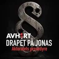 Drapet på Jonas: Aktoratets prosedyre