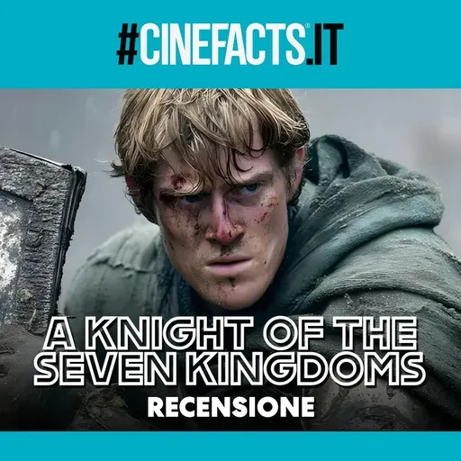 Ma quanto È BELLA A Knight of the Seven Kingdoms?! - Recensione