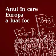 EP 163: Revoluțiile de la 1848
