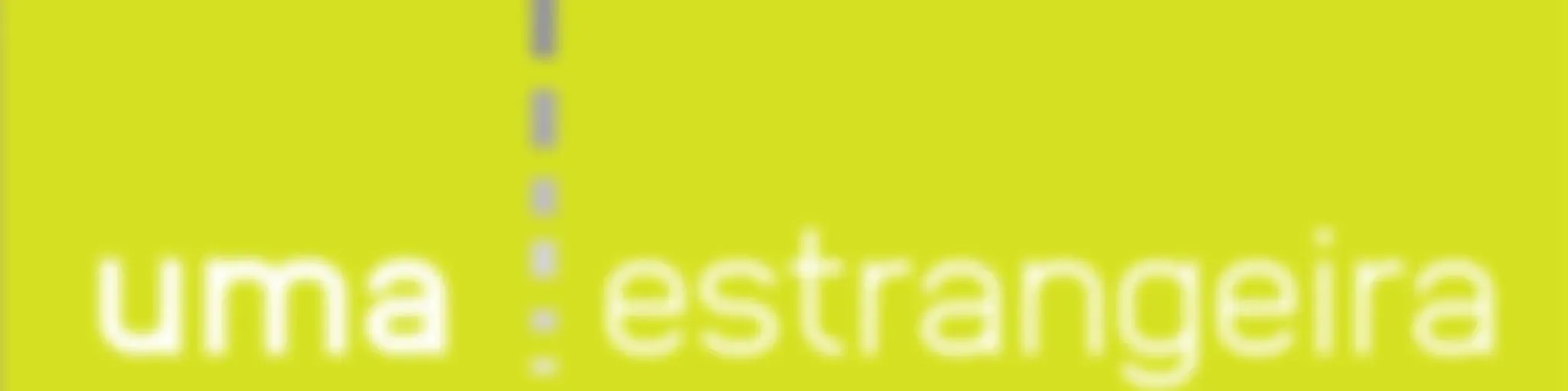 Uma estrangeira