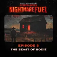 NF Halloween Re-Release: The Beast of Bodie