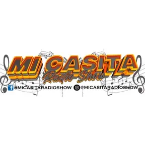 MI CASITA RADIO SHOW