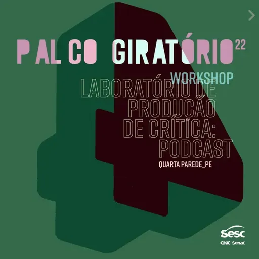 #48 Especial PodCena - Exercício de Laboratório de Crítica em Podcast