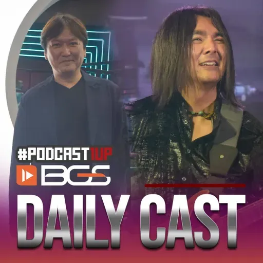 1UP Drops #88 - BGS 2022 - Daily Cast 3