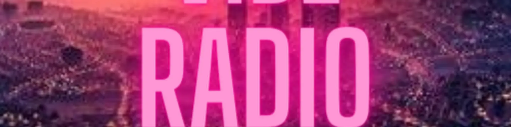 Vibe Radio