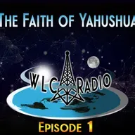 Episode 1 - The Faith of Yahushua