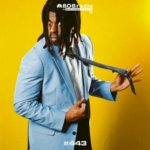 808 Radio #443 / Kettama x fred again., Flying Lotus, Max Cooper … / Radio CLM – 14/3/2026