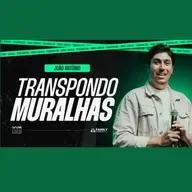 Transpondo Muralhas - João Antonio