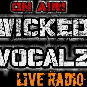 WickedVocalz Live Radio