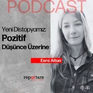 Yeni Distopyamız: Pozitif Düşünce Üzerine | Esra Altun