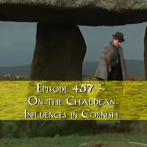 On the Chaldean Influences in Cornish