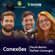EP - 91 - Conexões - Paula Bento e Rafael Camargos