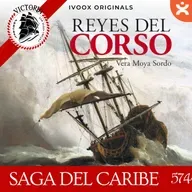 V574 ⚓️ Reyes del Corso - Saga del Caribe - Acceso anticipado - Episodio exclusivo para mecenas
